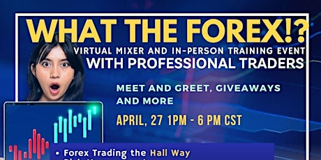 What the FOREX!? The Hall FOREX Workshop