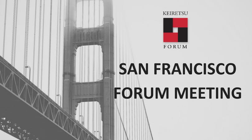June 26, 2019 Keiretsu Forum San Francisco