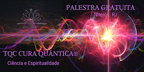 Imagem principal do evento Palestra Gratuita - TQC Cura Quântica®