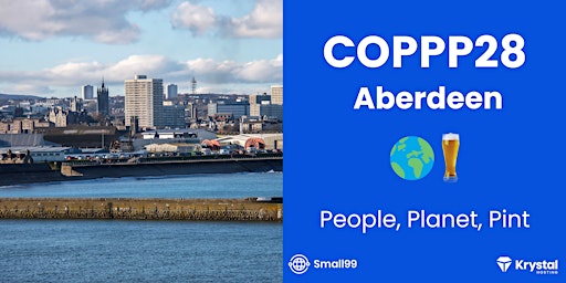 Aberdeen COPPP28 - People, Planet, Pint: Sustainability Meetup primary image