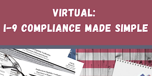 Virtual: I-9 Compliance Made Simple