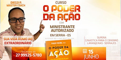 Imagem principal do evento [LARANJEIRAS - SERRA/ES] Curso 8h - O Poder da Ação VIP com Ministrante Autorizado