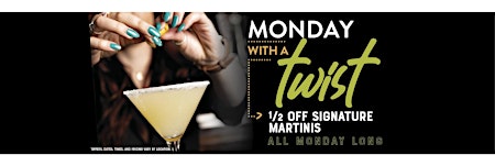 1/2 Off Martini Mondays @ Bar Louie Baybrook primary image