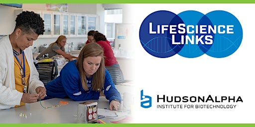 Imagem principal do evento 2024 HudsonAlpha LifeScience Links