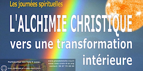 Image principale de L'Alchimie christique, vers une transformation intérieure