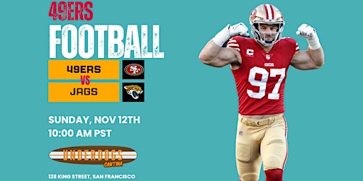 49ers x Jaguars | Watch Party | Sunday Football primary image