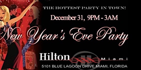New Years Eve Party 2024 - Hilton Miami primary image
