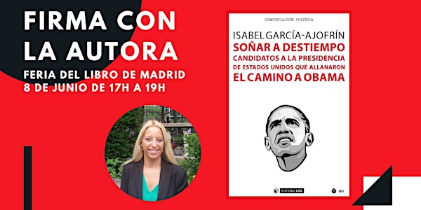 Feria del Libro - Firma de "Soñar a destiempo" sobre campañas políticas