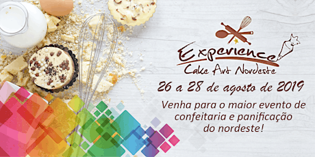 Imagem principal do evento Experience Cake Art Nordeste 2019