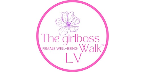 Imagen principal de The GirlBoss Walk  - April 27, 2024