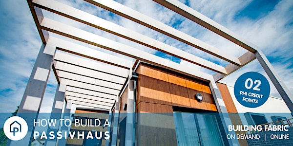 How to build a Passivhaus: Building services & QA - on demand