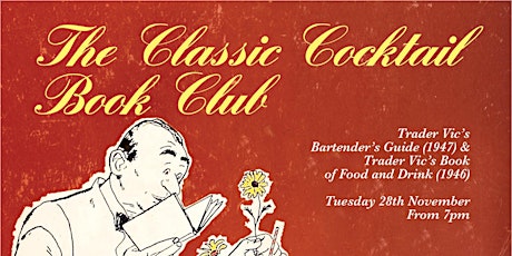 Imagem principal do evento The Classic Cocktail Book Club: Trader Vic's Bartender's Guide (1947)