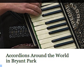Accordions Around the World in Bryant Park primary image