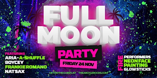 Full Moon Party @ The Argyle primary image