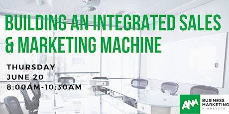 Building an Integrated Sales & Marketing Machine primary image