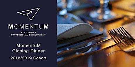 MomentuM Closing Dinner 2018/2019 - Invitation Only primary image