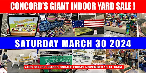 Imagem principal do evento Concord's Giant 2024 Indoor Yard Sale! Yard Seller Spaces