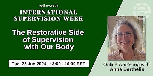 Imagem principal de The Restorative Side of Supervision with Our Body - Anne Berthelin