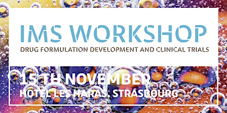 Workshop IMS : Drug Formulation Developement and Clinical Trials primary image