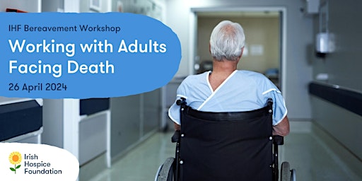 Imagen principal de Working with Adults Facing Death