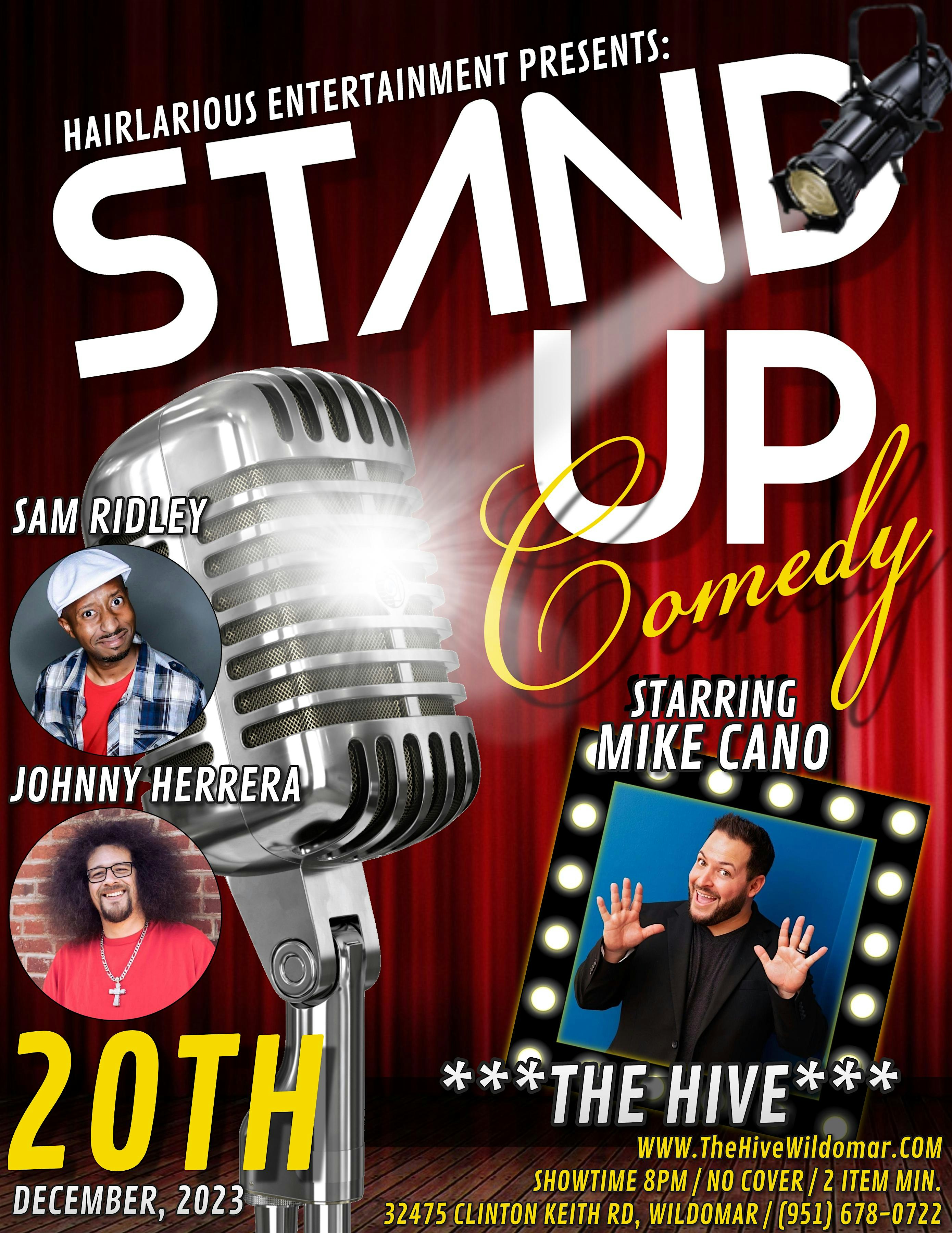 HAIRlarious Comedy Show W/ Sam Ridley &amp; Mike Cano