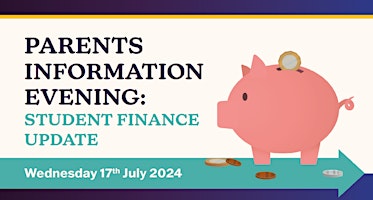 Image principale de Parents Information Evening: Student Finance Update