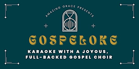 Gospeloke: Karaoke with Choir primary image