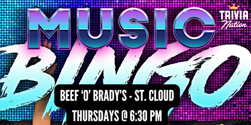 Music Bingo at Beef 'O' Brady's - St. Cloud - $100 in prizes!! primary image