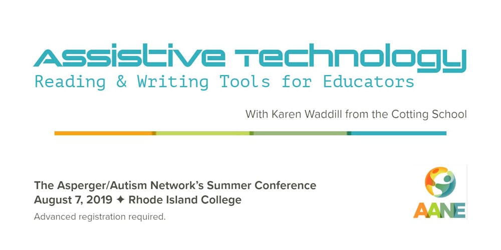 Aane Conference At Lasell College >> Aane Summer Conference Assistive Technology Reading Writing Aane Conference At Lasell College >> Aane Summer Conference Assistive Technology Reading Writing
