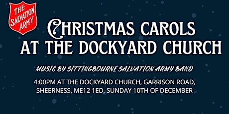 Imagem principal do evento Sheerness Salvation Army presents Christmas Carols At The Dockyard Church