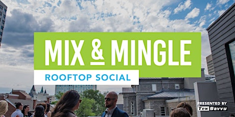 SOLD OUT! - Mix & Mingle: Rooftop Social  primary image