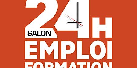 Hauptbild für 24 HEURES POUR L’EMPLOI ET LA FORMATION – ALENÇON 2024