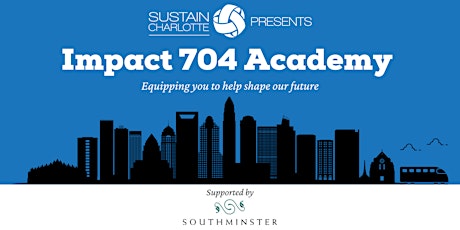 Sustain Charlotte's Impact 704 Academy primary image