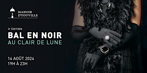 Hauptbild für Bal en Noir au Clair de Lune 2024