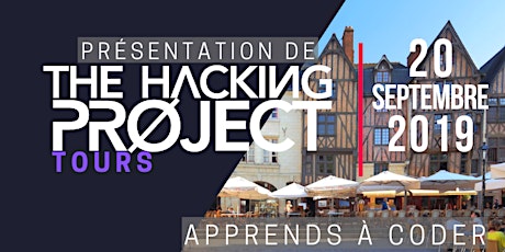 Image principale de The Hacking Project Tours automne 2019 (présentation gratuite)