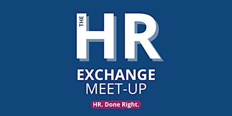 The HR Exchange Meet-up primary image