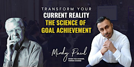 Exclusive: How to Achieve Your Goals & Transform Your Reality | London primary image