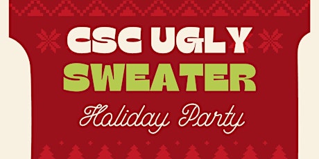 CSC Edmonton Chapter - Ugly Sweater Holiday Party primary image