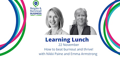 Primaire afbeelding van Learning Lunch - How to beat burnout and thrive