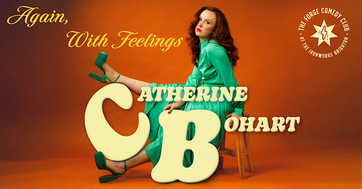 Catherine Bohart: Again, With Feelings