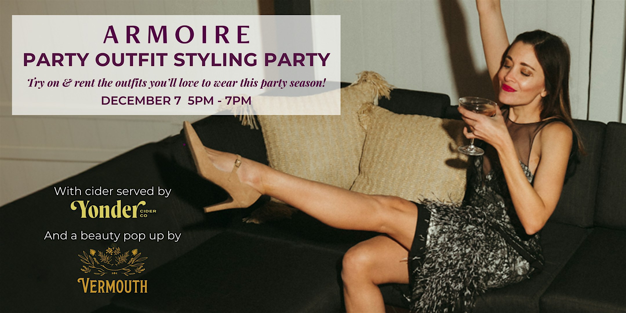 Armoire Party Outfit Styling Party with Yonder &amp; Vermouth