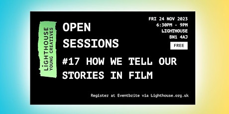 Imagen principal de Open Sessions #17: How We Tell Our Stories In Film