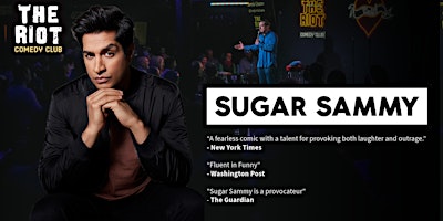 The Riot Comedy Club presents Sugar Sammy (HBO, Comedy Central) primary image