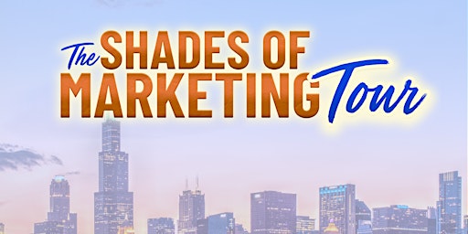 Imagem principal do evento Shades of Marketing - Chicago (Hosted by Federal Reserve Bank of Chicago)