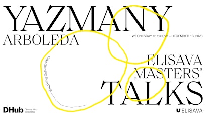 Elisava Masters' Talks - Yazmany Arboleda  primärbild