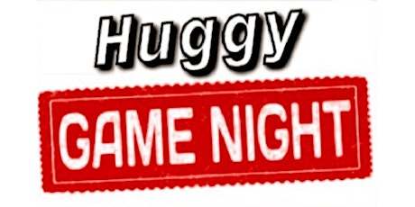 Huggy Gamenight 