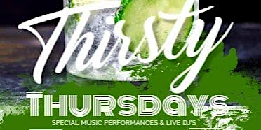 Image principale de THIRSTY THURSDAYS! Postponed