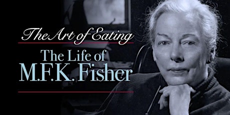 Primaire afbeelding van The Art of Eating: The Life of M.F.K. Fisher  Wine & Food Reception