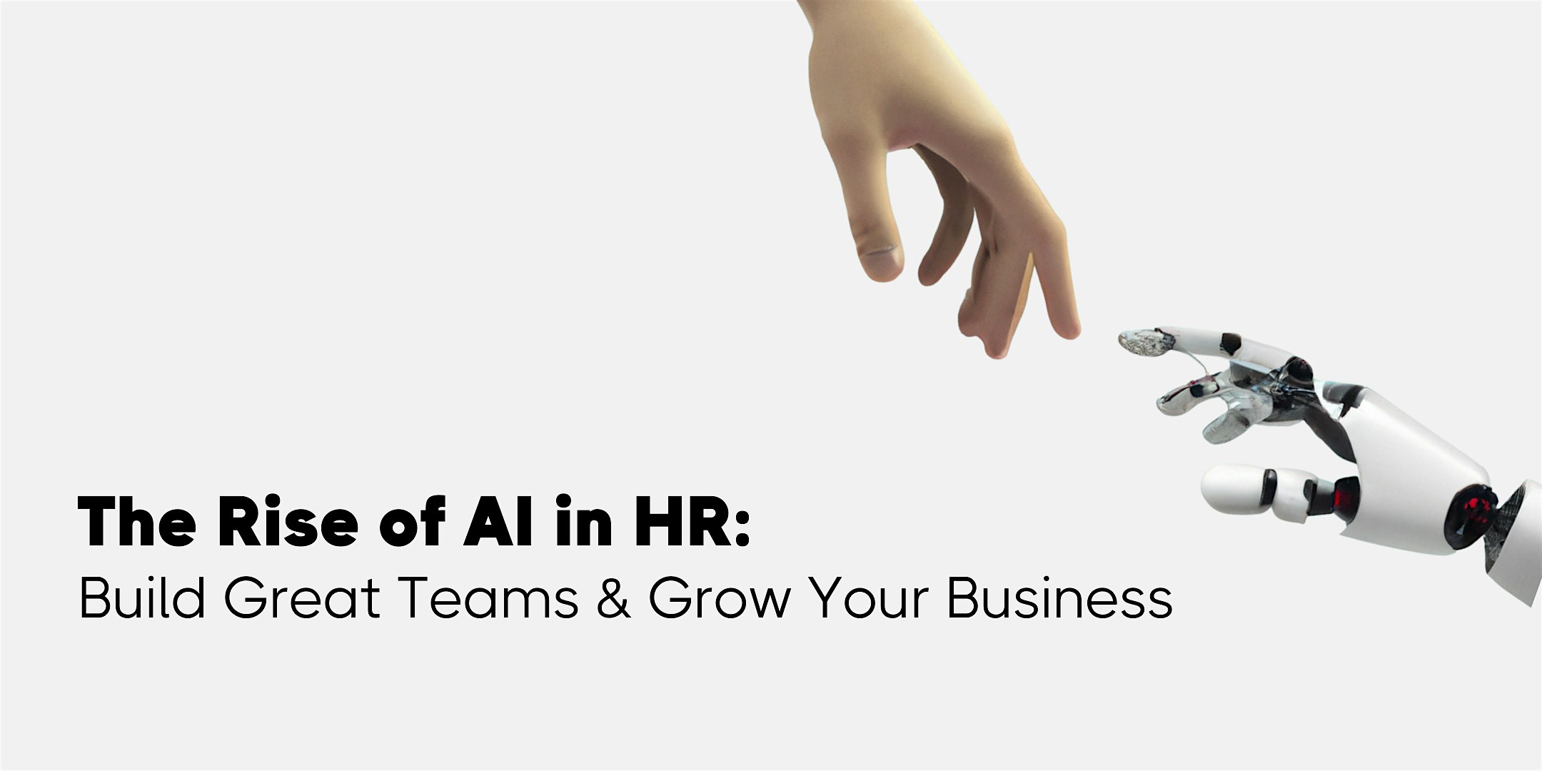 The Rise of AI in HR: Build Great Teams &amp; Grow Your Business - Raleigh