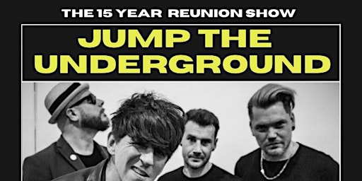 Primaire afbeelding van JUMP THE UNDERGROUND (the reunion) + Black Metro, The Rogues & Guests